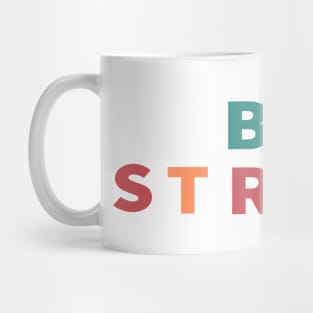 Be Strong Cool Inspirational Christian Mug